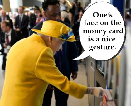 The Queen's oyster card