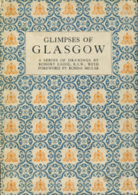 Glimpses of Glasgow by Robert Eadie