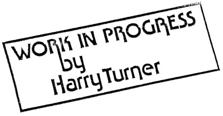 Work In Progress 1 by Harry Turner