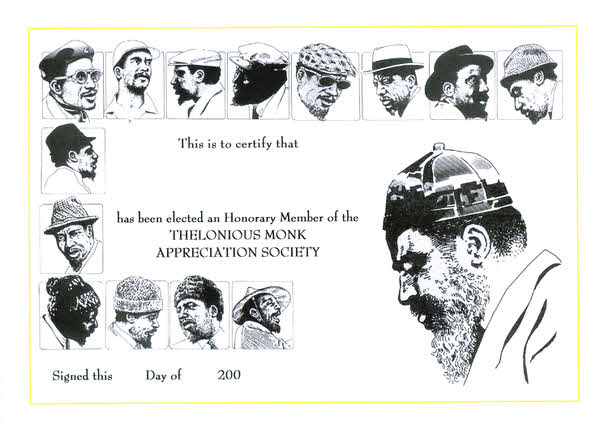 Thelonious Monk Appreciation Society honorary membership by Harry Turner