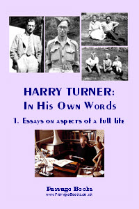 Harry Turner: In His Own Words 1