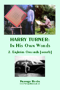 Harry Turner: In His Own Words 2